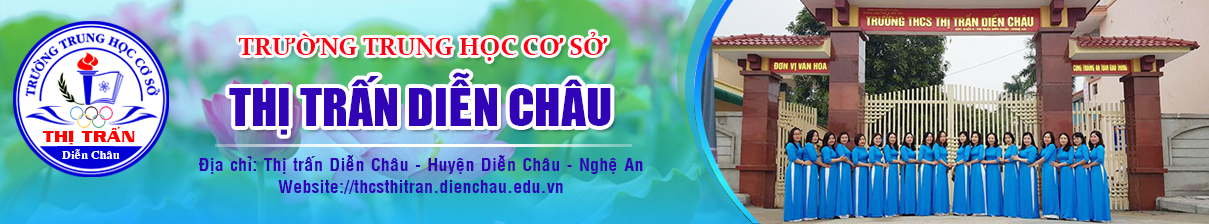 Trường THCS Thị trấn Diễn Châu - Nghệ An
